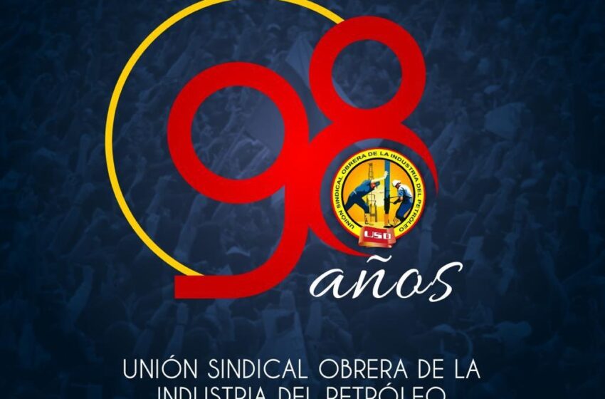  La Unión Sindical Obrera llegó a 98 años de existencia en defensa de los trabajadores